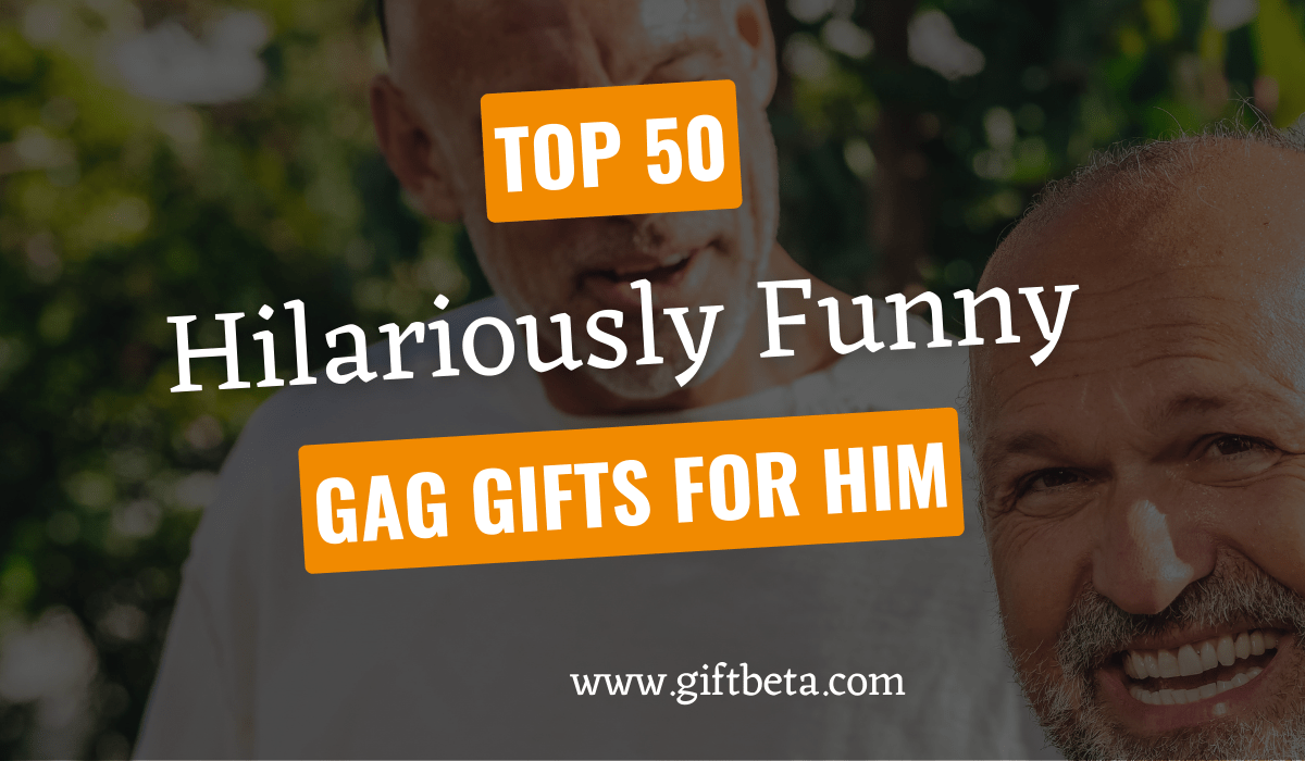 50 Hilariously Funny Gag Gifts For Men Great Ideas For Fun Guys
